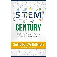 STEM Century: It Takes a Village to Raise a 21st-Century Graduate
