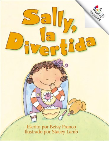 Sally, La Divertida (Rookie Espanol) (Spanish E... [Spanish] 051622686X Book Cover