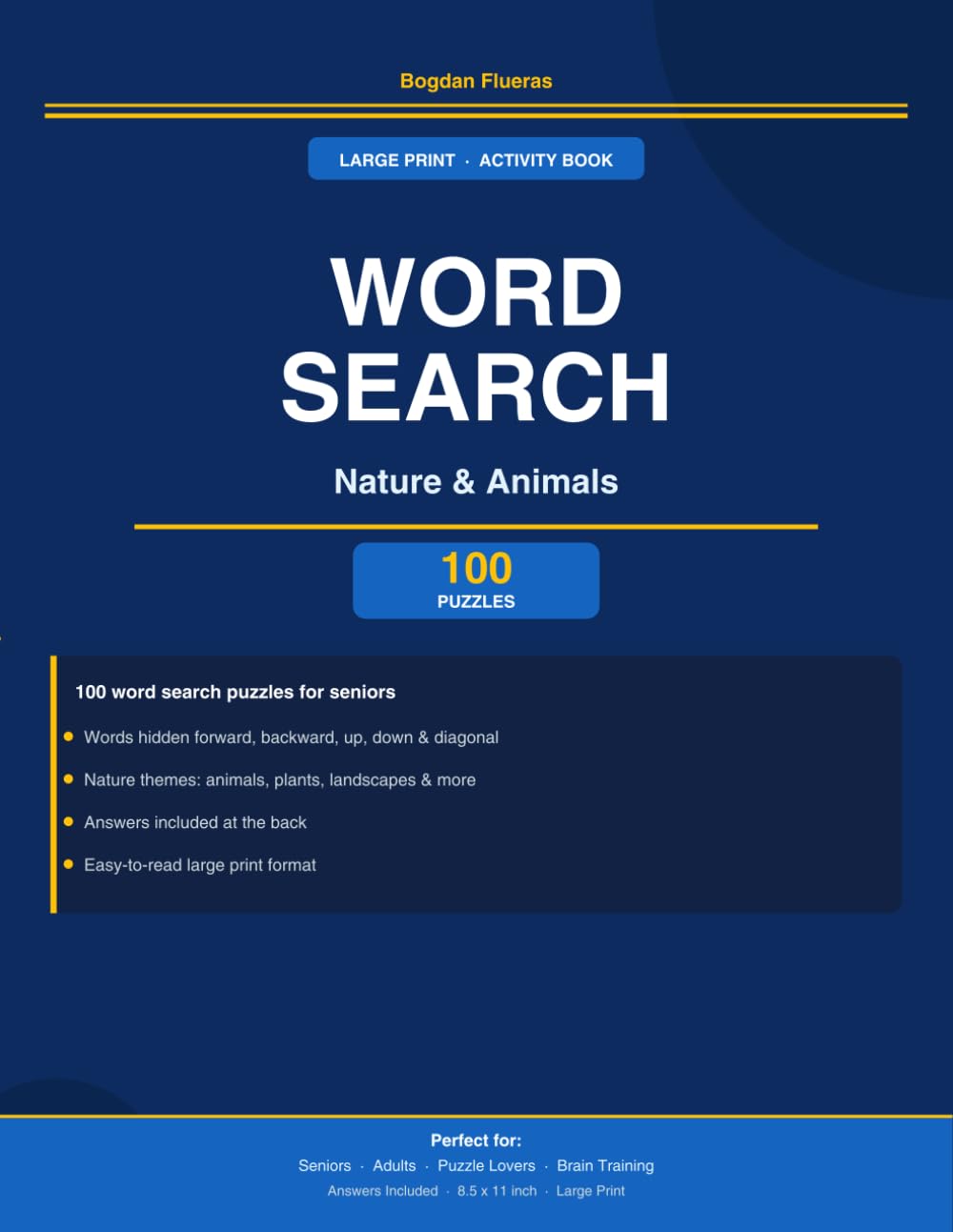 Large Print Word Search: Nature & Animals: 100 Puzzles for Seniors – Words Hidden Forward, Backward & Diagonal – Answers Included