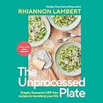 Cover of The Unprocessed Plate