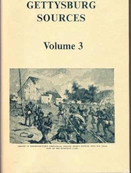 Hardcover GETTYSBURG SOURCES - VOLUME 3 Book