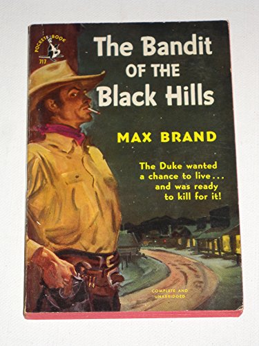 The Bandit of the Black Hills (As: Frederick Faust)