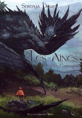 Télécharger Les Aînés, Livre I: Les cycles corrompus Francais PDF