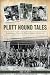 Plott Hound Tales: Legendary People & Places behind the Breed