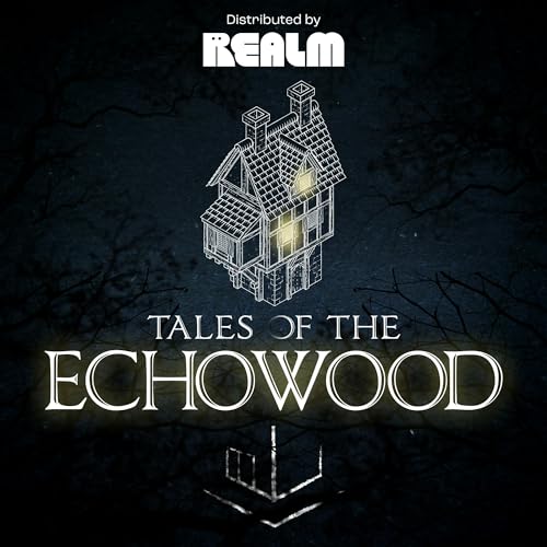 Tales of the Echowood cover art