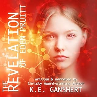 The Revelation of Eden Pruitt Audiolibro Por K.E. Ganshert arte de portada