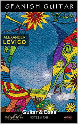 Spanish Guitar: Notes & Tab (English Edition)