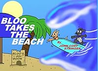 Bloo Takes the Beach (Bloo, #4) 107319258X Book Cover