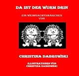  Da ist der Wurm drin: Ein Wintermärchen