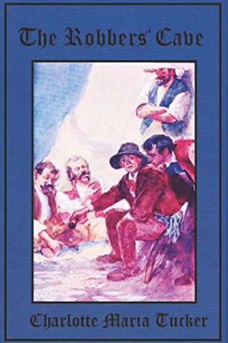 The Robbers' Cave (Illustrated) 1521076693 Book Cover