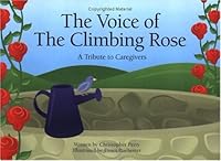 The Voice of the Climbing Rose 0975592807 Book Cover
