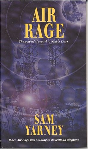 Air Rage: Yarney, Sam: 9780954280918: Amazon.com: Books