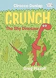 Crunch the Shy Dinosaur