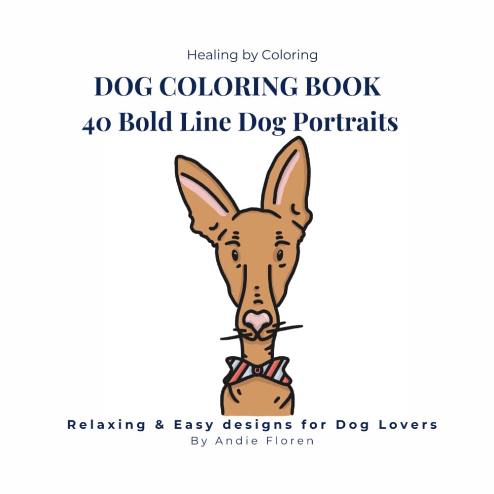 Dog Portraits: A Bold Line Coloring Book for All Ages (Healing by Coloring)