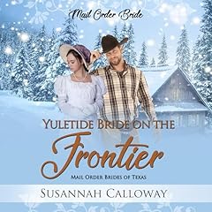 Yuletide Bride on the Frontier Audiolibro Por Susannah Calloway arte de portada