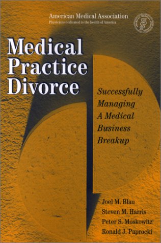 Medical Practice Divorce 0899709907 Book Cover