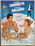 Affiche NUIT D'IVRESSE Bernard NAUER Thierry LHERMITTE Josiane BALASKO 40x60cm
