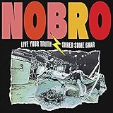  Live Your Truth Shred Some Gnar [Explicit]