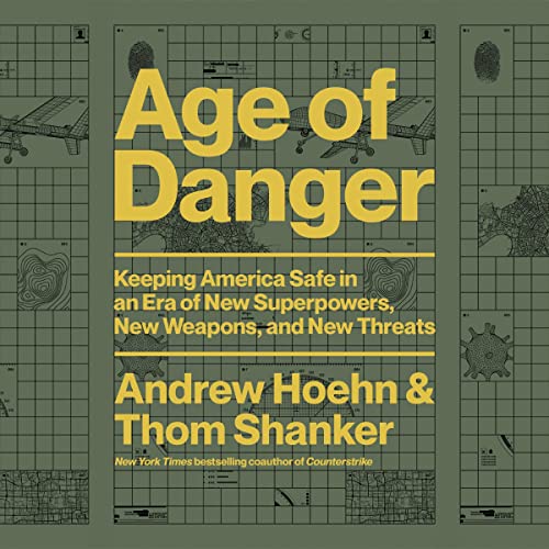 Age of Danger by Andrew Hoehn, Thom Shanker episode artwork