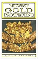 Midwest Gold Prospecting B000GH0NKE Book Cover