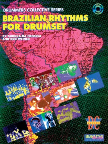 Brazilian Rhythms for Drumset: Book & Online Audio (Manhattan Music Publications - Drummers Collective Series)
