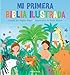 Mi primera Biblia ilustrada / My First Bible (Spanish Edition)