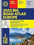  2023 PHILIP\'S BIG ROAD ATLAS EUROPE: (A3 Spiral binding) (Philip\'s Road Atlases)