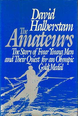 David Halberstam 1st edit/1 print Amateurs The ... B08Q8NB5RL Book Cover