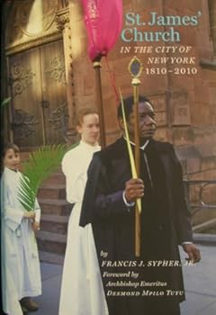 St. James' Church in the City of New York, 1810-2010