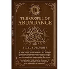 The Gospel of Abundance Audiolibro Por Etzel Edelweiss arte de portada