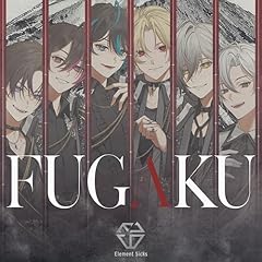 FUGAKU / Element Sicks