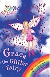 Grace the Glitter Fairy (Rainbow Magic, the Party Fairies #17)
