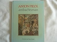 Anton Pieck: Ambachtsman 9060912772 Book Cover