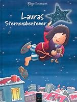 Lauras Sternenabenteuer: Sonderband. Enthält die Bände: Lauras Sternenreise / Lauras Weihnachtsstern 3833900806 Book Cover