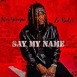 say my name