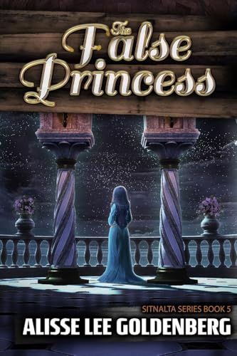 The False Princess: The Sitnalta Series Book 5