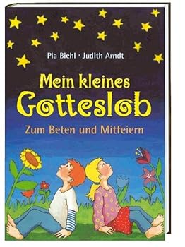 Hardcover Mein kleines Gotteslob: Zum Beten und Mitfeiern [German] Book