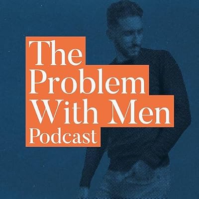 The Problem With Men