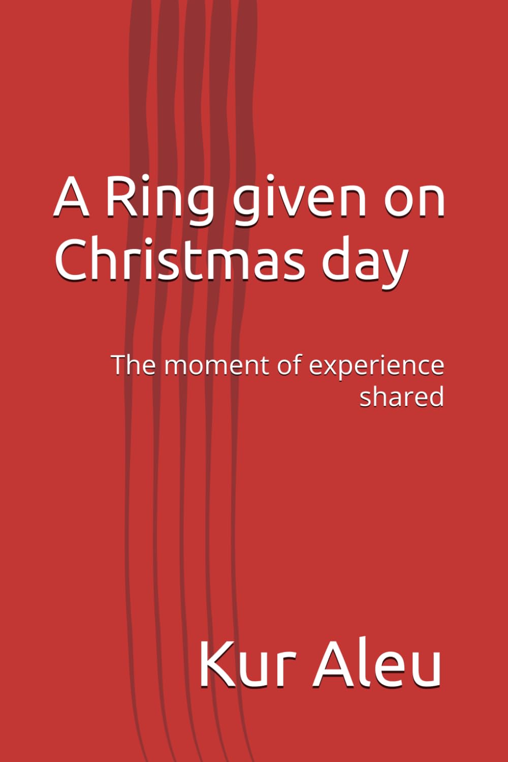 A Ring given on Christmas day: The moment of experience shared