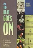 And the Beat Goes On: An Introduction to Popular Music in America 1840 to Today