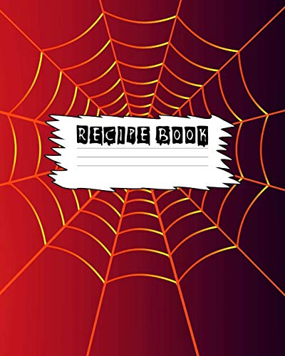 Recipe Book: Halloween Lovers Gift Themed Cooking Book