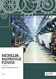  Michelin, matricule F276710 (French Edition)