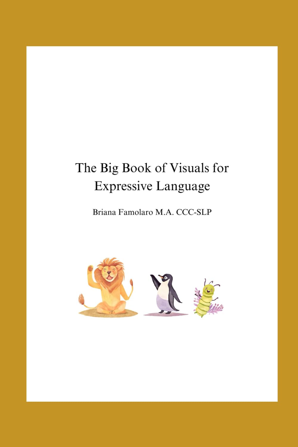 The Big Book of Visuals for Expressive Language