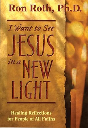 I Want to See Jesus in a New Light book cover