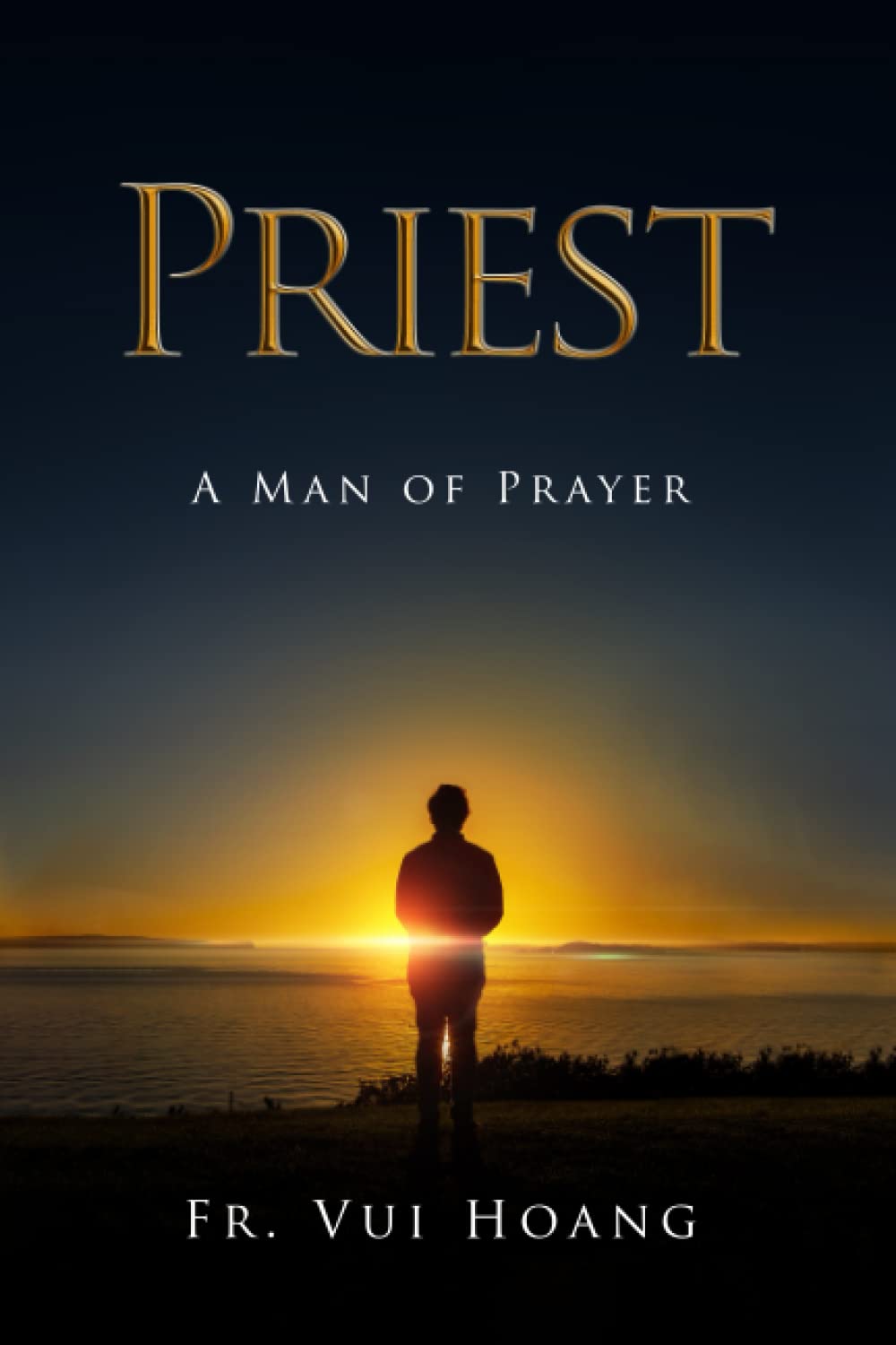 PRIEST A MAN OF PRAYER