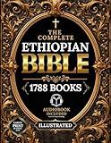 The COMPLETE ETHIOPIAN BIBLE in English | Illustrated, LARGE PRINT: Including Ancient Scriptures, Forgotten Writings, and the Hidden Books of the ... and More Sacred Texts (FBF Foundations)