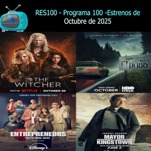 RES100 - Programa 100- Estrenos de Octubre 2025