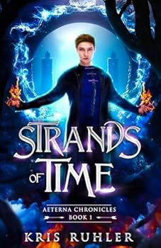 Paperback Strands of Time (Aeterna Chronicles) Book