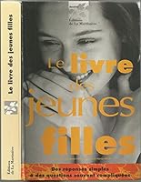Le Livre des jeunes filles 2732420298 Book Cover