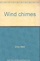 Wind chimes 0912310456 Book Cover